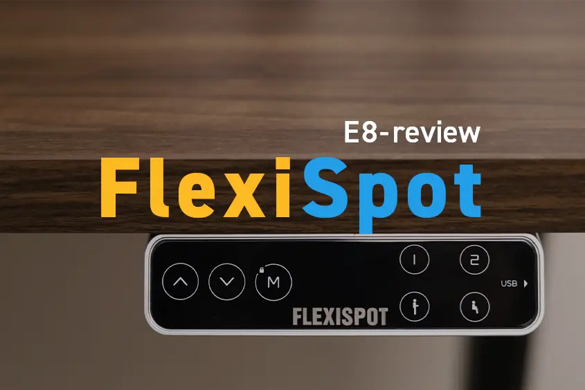 FlexiSpot E8 レビュー